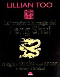 IRRESISTIBLE MAGIA DEL FENG SHUI, LA | 9788497541084 | TOO, LILLIAN | Llibreria La Gralla | Llibreria online de Granollers