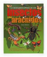 GRAN ENCICLOPEDIA DE LOS INSECTOS Y LOS ARÁCNIDOS, LA | 9788467537987 | JOHNSON, JINNY | Llibreria La Gralla | Librería online de Granollers
