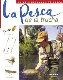 PESCA DE LA TRUCHA, LA | 9788430536887 | VV.AA | Llibreria La Gralla | Llibreria online de Granollers