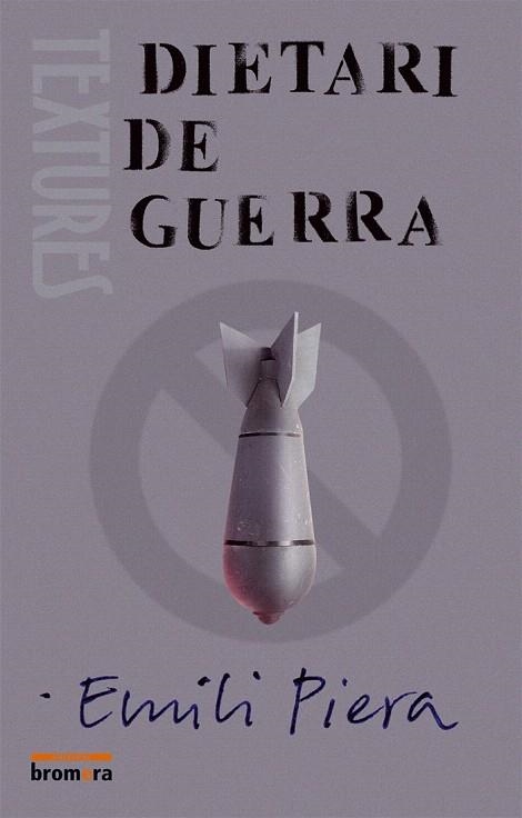 DIETARI DE GUERRA | 9788476609217 | PIERA, EMILI | Llibreria La Gralla | Llibreria online de Granollers