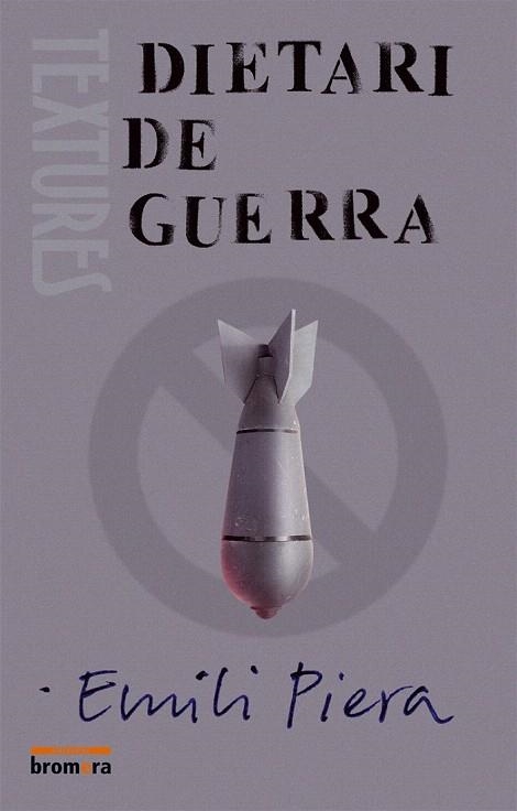 DIETARI DE GUERRA | 9788476609217 | PIERA, EMILI | Llibreria La Gralla | Librería online de Granollers