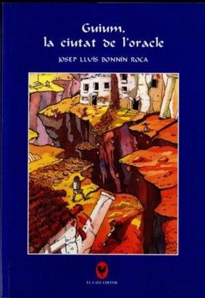GUIUM LA CIUTAT DE L'ORACLE | 9788495232601 | BONNIN ROCA, JOSEP LLUIS | Llibreria La Gralla | Librería online de Granollers