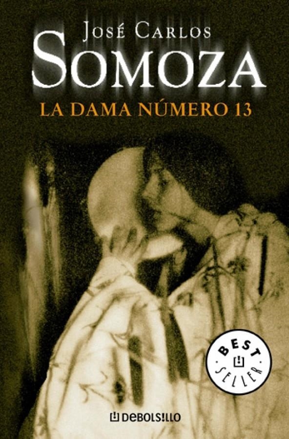 DAMA NUMERO TRECE, LA (DB BESTSELLER 578) | 9788497932752 | SOMOZA, JOSE CARLOS | Llibreria La Gralla | Librería online de Granollers