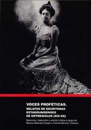 VOCES PROFETICAS. RELATOS DE ESCRITORAS ESTADOUNIDENSES DE E | 9788495881366 | Llibreria La Gralla | Librería online de Granollers