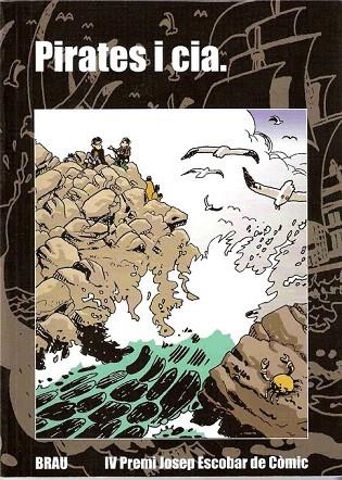 PIRATES I CIA (IV PREMI JOSEP ESCOBAR DE COMIC) | 9788495946331 | AA.VV | Llibreria La Gralla | Llibreria online de Granollers