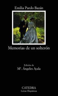 MEMORIAS DE UN SOLTERON (LH 563) | 9788437621661 | PARDO BAZAN, EMILIA | Llibreria La Gralla | Librería online de Granollers