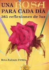 ROSA PARA CADA DIA, UNA | 9788495645500 | POVEDA, ROSA NATALIA | Llibreria La Gralla | Llibreria online de Granollers
