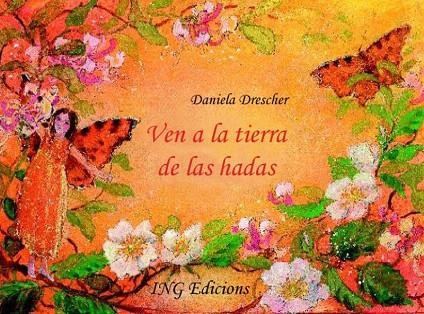 VINE A LA TERRA DE LES FADES | 9788489825116 | RODA FABREGAS, IGNASI : DRESCHER, DANIELA | Llibreria La Gralla | Librería online de Granollers