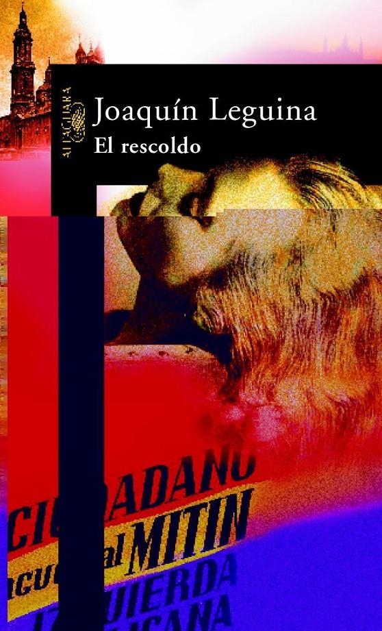 RESCOLDO, EL | 9788420401652 | LEGUINA, JOAQUIN | Llibreria La Gralla | Librería online de Granollers