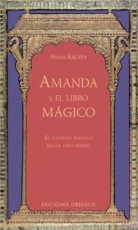 AMANDA Y EL LIBRO MAGICO | 9788497771047 | KRUPPA, HANS | Llibreria La Gralla | Llibreria online de Granollers