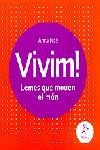 VIVIM -LEMES QUE MOUEN EL MON- | 9788473069069 | FITE, ANNA MARIA | Llibreria La Gralla | Librería online de Granollers