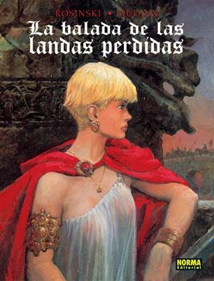 BALADA DE LAS LANDAS PERDIDAS, LA | 9788496325555 | ROSINSKI / DUFAUX | Llibreria La Gralla | Librería online de Granollers