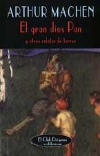 GRAN DIOS PAN (CLUB DIOGENES 213) | 9788477024682 | MACHEN, ARTHUR | Llibreria La Gralla | Librería online de Granollers