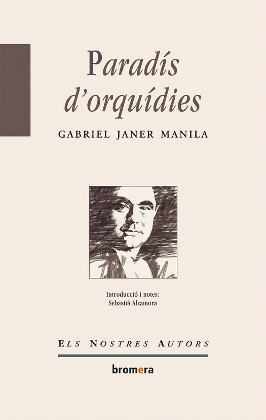 PARADIS D'ORQUIDIES (NOSTRES AUTORS 47) | 9788476608234 | JANER I MANILA, GABRIEL | Llibreria La Gralla | Librería online de Granollers