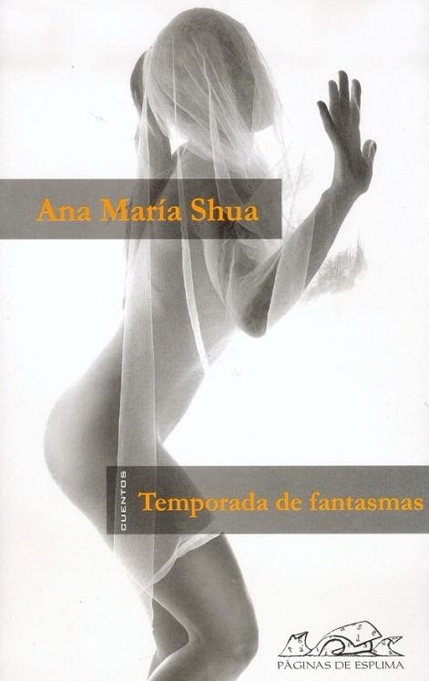 TEMPORADA DE FANTASMAS | 9788495642400 | SHUA, ANA MARIA | Llibreria La Gralla | Llibreria online de Granollers