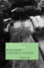 CUADERNO DE FELDAFING | 9788478447473 | SANCHEZ MEJIAS, ROLANDO | Llibreria La Gralla | Llibreria online de Granollers