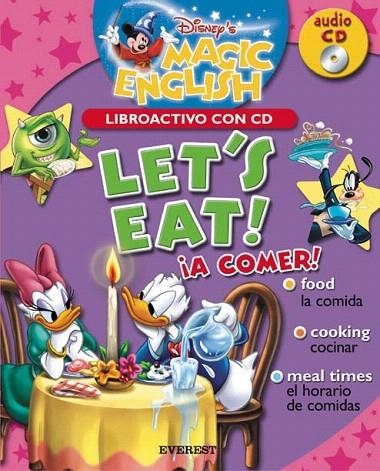 LET´S EAT. LIBROACTIVO CON CD (DISNEY'S MAGIC ENGLISH) | 9788424183516 | VV.AA | Llibreria La Gralla | Librería online de Granollers
