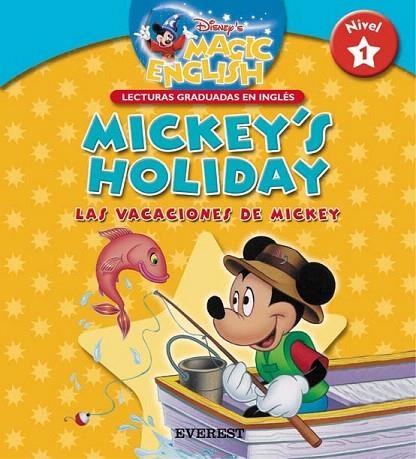MICKEY´S HOLIDAY (DISNEY'S MAGIC ENGLISH NIVEL 1) | 9788424183431 | VV.AA | Llibreria La Gralla | Librería online de Granollers