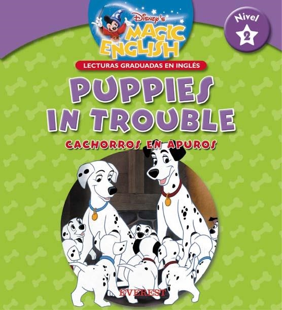 PUPPIES IN TROUBLE (DISNEY'S MAGIC ENGLISH NIVEL 2) | 9788424183448 | VV.AA | Llibreria La Gralla | Librería online de Granollers