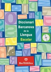 DICCIONARI BARCANOVA DE LA LLENGUA (ESCOLAR) | 9788448915674 | VV.AA | Llibreria La Gralla | Librería online de Granollers