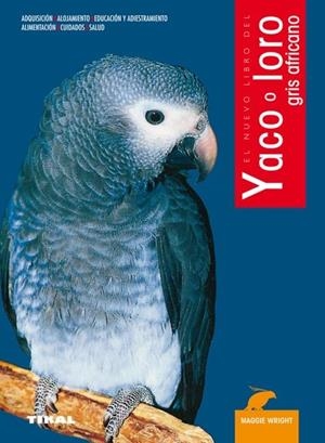 YACO O LORO GRIS AFRICANO | 9788430543427 | WRIGHT, MAGGIE | Llibreria La Gralla | Llibreria online de Granollers