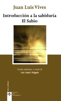 INTRODUCCIÓN A LA SABIDURÍA. EL SABIO | 9788430950317 | VIVES, JUAN LUIS | Llibreria La Gralla | Librería online de Granollers