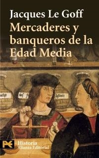 MERCADERES Y BANQUEROS DE LA EDAD MEDIA (H 4223) | 9788420656847 | GOFF, JACQUES LE | Llibreria La Gralla | Librería online de Granollers