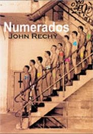 NUMERADOS (SALIR DEL ARMARIO 66) | 9788495346629 | RECHY, JOHN | Llibreria La Gralla | Llibreria online de Granollers