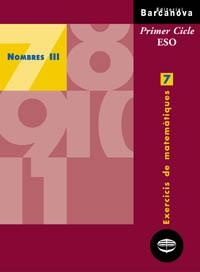 Q.MATEMATIQUES 7 1R CICLE ESO NOMBRES III | 9788448915339 | COLERA JIMÉNEZ, JOSÉ/GAZTELU ALBERO, IGNACIO | Llibreria La Gralla | Llibreria online de Granollers