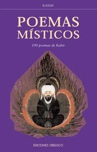 POEMAS MISTICOS.100 POEMAS DE KABIR | 9788477207825 | KABIR | Llibreria La Gralla | Librería online de Granollers