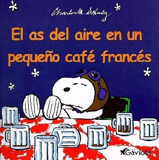 AS DEL AIRE EN UN PEQUEÑO CAFE FRANCES | 9788439213017 | SCHULZ, CHARLES M. | Llibreria La Gralla | Librería online de Granollers