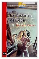 HISTORIA DE IQBAL, LA (BV ROJO 157) | 9788434897267 | ADAMO, FRANCESCO D' | Llibreria La Gralla | Librería online de Granollers