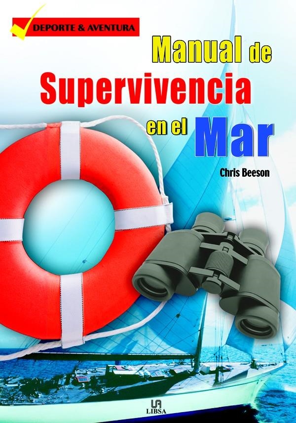 MANUAL SUPERVIVENCIA EN EL MAR | 9788466208437 | BEESON, CHRIS | Llibreria La Gralla | Llibreria online de Granollers