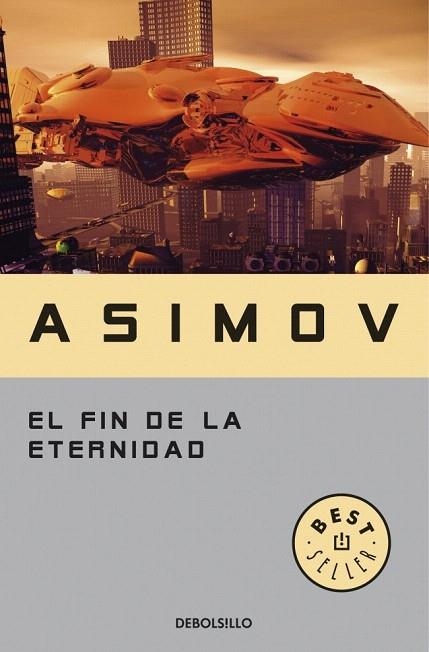 FIN DE LA ETERNIDAD, EL (DB BESTSELLER 136/34 BLAU FOSC) | 9788497933537 | ASIMOV, ISAAC | Llibreria La Gralla | Llibreria online de Granollers