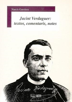 JACINT VERDAGUER TEXTOS COMENTARIS NOTES | 9788497791748 | GAROLERA, NARCIS | Llibreria La Gralla | Llibreria online de Granollers