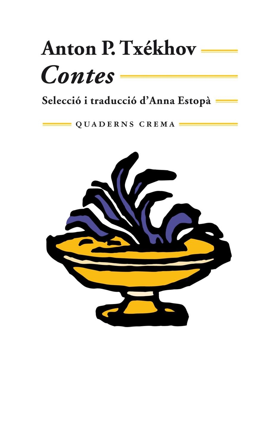 CONTES ANTON P. TXEKHOV | 9788477271475 | TXEKHOV, ANTON PAVLOVICH | Llibreria La Gralla | Librería online de Granollers
