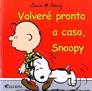 VOLVERE PRONTO A CASA SNOOPY | 9788439212997 | SCHULZ, CHARLES M. | Llibreria La Gralla | Llibreria online de Granollers