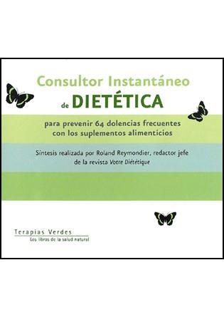 CONSULTOR INSTANTANEO DE DIETETICA | 9788496194267 | REYMONDIER, ROLAND | Llibreria La Gralla | Librería online de Granollers