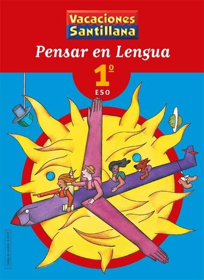 VACACIONES PENSAR EN LENGUA 1 ESO | 9788429494433 | VARIOS AUTORES | Llibreria La Gralla | Llibreria online de Granollers
