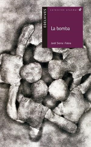 BOMBA, LA (ALANDAR 46) | 9788426352194 | SIERRA I FABRA, JORDI | Llibreria La Gralla | Llibreria online de Granollers