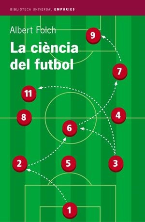 CIENCIA DEL FUTBOL, LA | 9788497870467 | FOLCH, ALBERT | Llibreria La Gralla | Librería online de Granollers