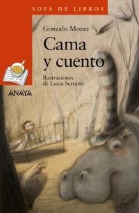 CAMA Y CUENTO (SOPA DE LIBROS NARANJA 140) | 9788466792998 | MOURE, GONZALO | Llibreria La Gralla | Librería online de Granollers