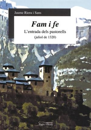 FAM I FE. L'ENTRADA DELS PASTORELLS JULIOL DE 1320 | 9788497791694 | RIERA I SANS, JAUME | Llibreria La Gralla | Librería online de Granollers