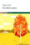 ARBRES AMICS, ELS | 9788497870481 | COLL, PEP | Llibreria La Gralla | Librería online de Granollers