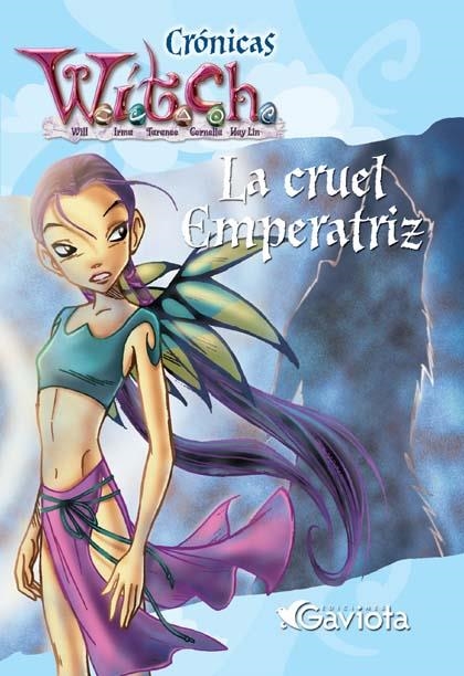 CRONICAS WITCH. LA CRUEL EMPERATRIZ | 9788439205432 | WALT DISNEY COMPANY | Llibreria La Gralla | Librería online de Granollers