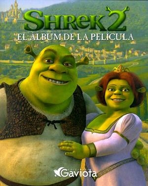 SHREK 2. EL ALBUM DE LA PELICULA | 9788439207405 | DREAMWORKS ANIMATION SKG. | Llibreria La Gralla | Llibreria online de Granollers