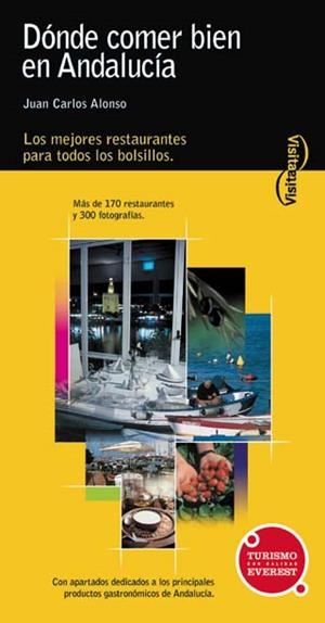 DONDE COMER BIEN EN ANDALUCIA (VISITA) | 9788424100612 | ALONSO, JUAN CARLOS | Llibreria La Gralla | Librería online de Granollers