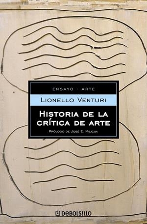 HISTORIA DE LA CRITICA DE ARTE (DB ENSAYO 95) | 9788497933018 | VENTURI, LIONELLO | Llibreria La Gralla | Llibreria online de Granollers