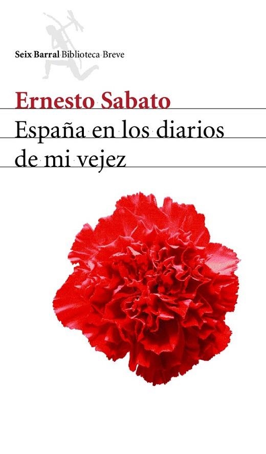 ESPAÑA EN LOS DIARIOS DE MI VEJEZ (BIBLIO. BREVE) | 9788432211935 | SABATO, ERNESTO | Llibreria La Gralla | Llibreria online de Granollers