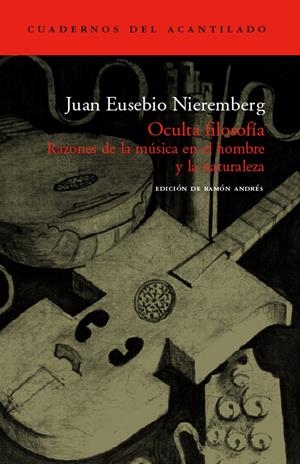OCULTA FILOSOFIA. RAZONES DE LA MUSICA EN EL HOMBRE Y LA NAT | 9788496136779 | NIEREMBERG, JUAN EUSEBIO | Llibreria La Gralla | Llibreria online de Granollers